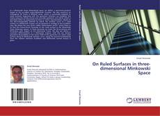 Buchcover von On Ruled Surfaces in three-dimensional Minkowski Space