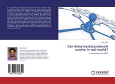 Couverture de Can delay based protocols survive in real world?