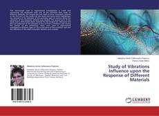 Buchcover von Study of Vibrations Influence upon the Response of Different Materials