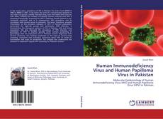 Copertina di Human Immunodeficiency Virus and Human Papilloma Virus in Pakistan
