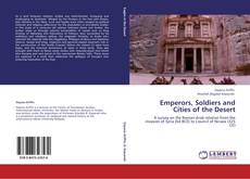 Bookcover of Emperors, Soldiers and Cities of the Desert