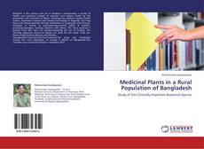 Medicinal Plants in a Rural Population of Bangladesh kitap kapağı