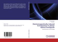 Portada del libro de Electromagnetically induced transparency in planar optical waveguide