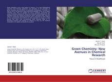 Buchcover von Green Chemistry: New Avenues in Chemical Research