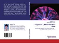 Bookcover of Properties Of Polymer Thin Films