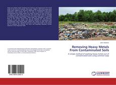 Copertina di Removing Heavy Metals From Contaminated Soils