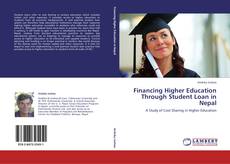 Capa do livro de Financing Higher Education Through Student Loan in Nepal 