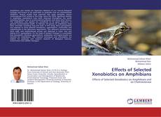 Capa do livro de Effects of Selected Xenobiotics on Amphibians 