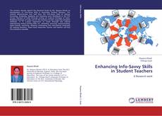 Capa do livro de Enhancing Info-Savvy Skills in Student Teachers 