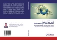 Patent Law and Biotechnological Inventions的封面