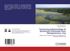 Bookcover of Taxonomy,palaeoecology of Quaternary Ostracoda from Mesopotamian, Iraq