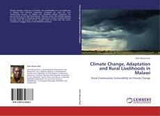 Bookcover of Climate Change, Adaptation and Rural Livelihoods in Malawi
