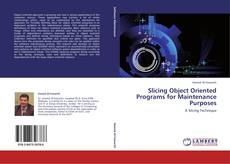 Buchcover von Slicing Object Oriented Programs for Maintenance Purposes
