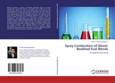 Buchcover von Spray Combustion of Diesel-Biodiesel Fuel Blends