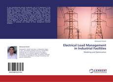 Bookcover of Electrical Load Management in Industrial Facilities