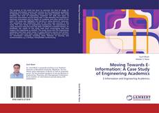 Capa do livro de Moving Towards E-Information: A Case Study of Engineering Academics 