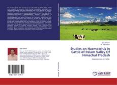 Couverture de Studies on Haemocrisis in Cattle of Palam Valley Of Himachal Pradesh