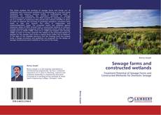 Bookcover of Sewage farms and constructed wetlands