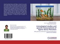 Bookcover of Limnological studies and growth measurement of Egeria densa Planchón
