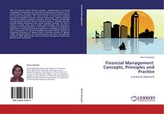 Portada del libro de Financial Management: Concepts, Principles and Practice