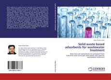 Bookcover of Solid waste based adsorbents for wastewater treatment