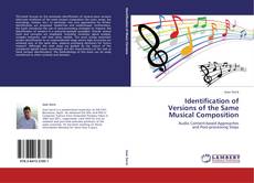 Identification of  Versions of the Same  Musical Composition kitap kapağı