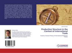 Capa do livro de Production Structure in the Context of International Trade 