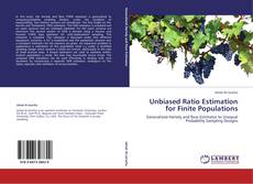 Buchcover von Unbiased Ratio Estimation for Finite Populations