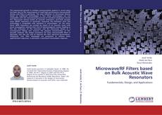 Microwave/RF Filters based on Bulk Acoustic Wave Resonators的封面
