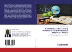 Capa do livro de Context-Based Learning Primary Teacher Education Model for Kenya 