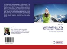 An Evaluation of a Tiv Terminology Resource kitap kapağı