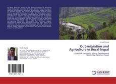 Couverture de Out-migration and Agriculture in Rural Nepal