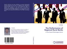 The Performance of Regional Rural Banks kitap kapağı