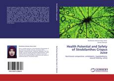 Bookcover of Health Potential and Safety of Strobilanthes Crispus Juice