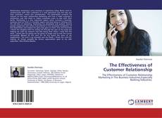 Borítókép a  The Effectiveness of Customer Relationship - hoz