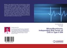 Bookcover of Microalbuminuria: Independent Risk Factor of CVD in Type II DM