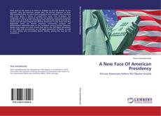 A New Face Of American Presidency kitap kapağı
