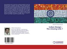 Indian Design -   The missing Link ? kitap kapağı