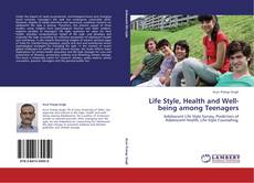 Capa do livro de Life Style, Health and Well-being among Teenagers 