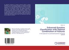 Capa do livro de Enhanced Question Classification with Optimal Combination of Features 