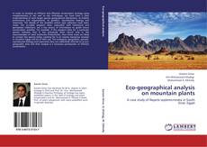 Bookcover of Eco-geographical analysis on mountain plants