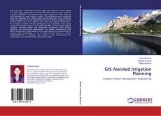 Buchcover von GIS Assisted Irrigation Planning