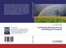 Capa do livro de Ecofriendly Management of Meloidogyne incognita 