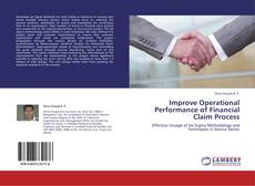 Capa do livro de Improve Operational Performance of Financial Claim Process 