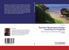 Portada del libro de Reaction Mechanism Studies Involving 7Li Projectile