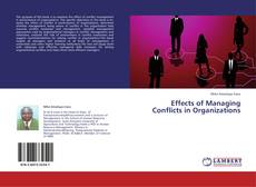 Capa do livro de Effects of Managing Conflicts in Organizations 