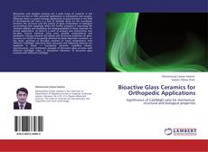 Copertina di Bioactive Glass Ceramics for Orthopedic Applications