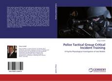 Police Tactical Group Critical Incident Training kitap kapağı