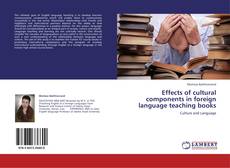 Bookcover of Effects of cultural components in foreign language teaching books