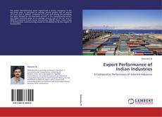 Export Performance of Indian Industries kitap kapağı